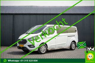 Ford Transit Custom 2018 - 2.0 EcoBlue L2H1 | 170 PK | Automaat | DC 5-Zits | LED | Camera | Carplay | Cruise | PDC | Trekhaak te koop