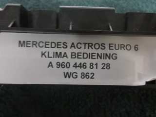 Mercedes-Benz Actros - A 960 446 81 28 KLIMA BEDIENING EURO 6 изображение 3 миниатюра